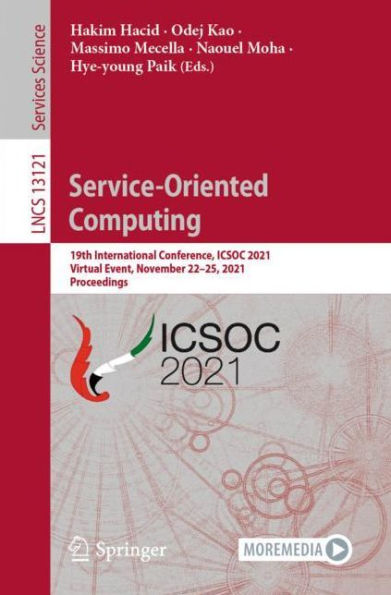 Service-Oriented Computing: 19th International Conference, ICSOC 2021, Virtual Event, November 22-25, Proceedings