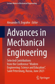 Title: Advances in Mechanical Engineering: Selected Contributions from the Conference 