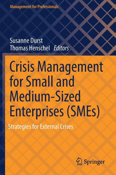Crisis Management for Small and Medium-Sized Enterprises (SMEs): Strategies External Crises