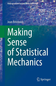 Title: Making Sense of Statistical Mechanics, Author: Jean Bricmont