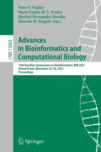 Advances Bioinformatics and Computational Biology: 14th Brazilian Symposium on Bioinformatics, BSB 2021, Virtual Event, November 22-26, Proceedings