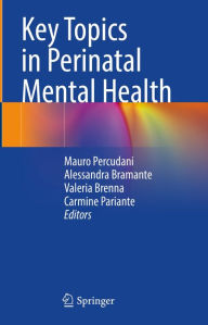 Title: Key Topics in Perinatal Mental Health, Author: Mauro Percudani