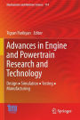 Advances in Engine and Powertrain Research and Technology: Design ? Simulation ? Testing ? Manufacturing