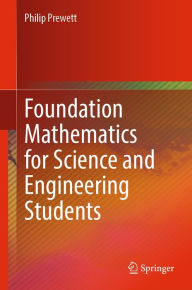 Title: Foundation Mathematics for Science and Engineering Students, Author: Philip Prewett