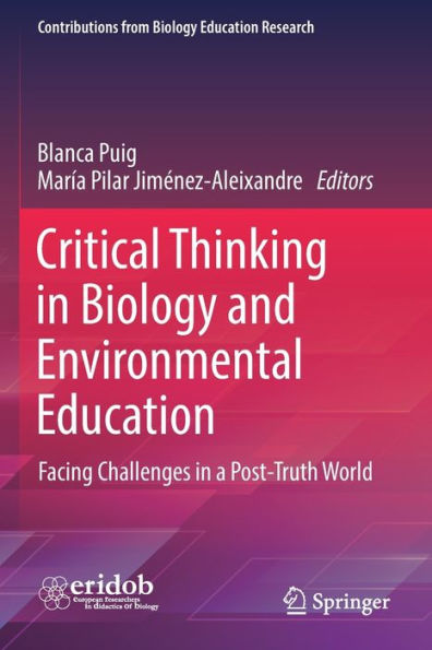 Critical Thinking Biology and Environmental Education: Facing Challenges a Post-Truth World