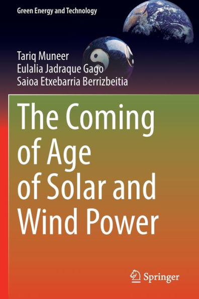 The Coming of Age Solar and Wind Power