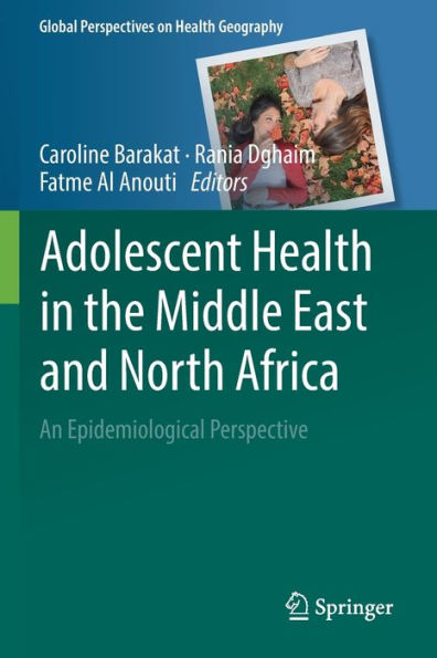 Adolescent Health the Middle East and North Africa: An Epidemiological Perspective