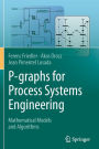 P-graphs for Process Systems Engineering: Mathematical Models and Algorithms