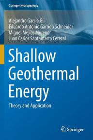 Title: Shallow Geothermal Energy: Theory and Application, Author: Alejandro García Gil