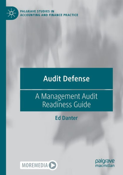 Audit Defense: A Management Audit Readiness Guide