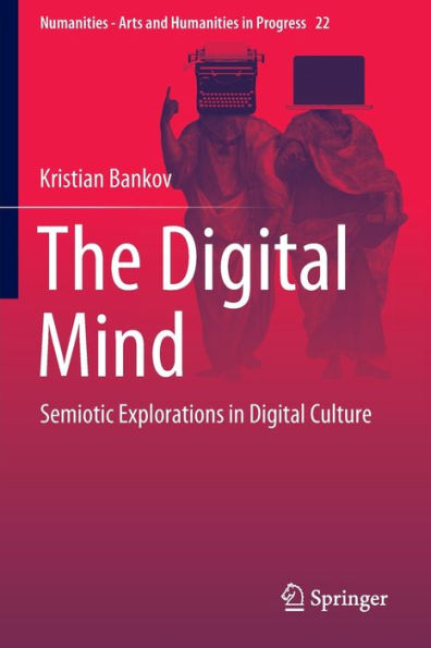 The Digital Mind: Semiotic Explorations Culture