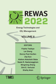 Title: REWAS 2022: Energy Technologies and CO2 Management (Volume II), Author: Fiseha Tesfaye