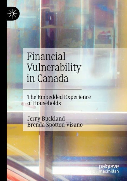 Financial Vulnerability Canada: The Embedded Experience of Households