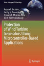 Protection of Wind Turbine Generators Using Microcontroller-Based Applications