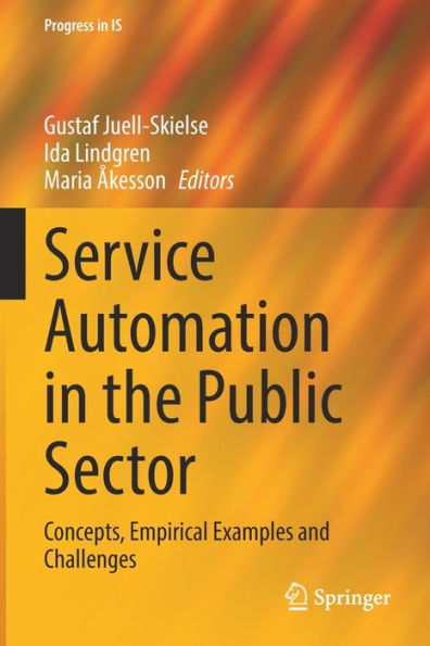 Service Automation in the Public Sector: Concepts, Empirical Examples and Challenges