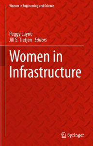 Title: Women in Infrastructure, Author: Peggy Layne