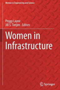 Title: Women in Infrastructure, Author: Peggy Layne