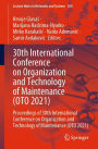 30th International Conference on Organization and Technology of Maintenance (OTO 2021): Proceedings of 30th International Conference on Organization and Technology of Maintenance (OTO 2021)