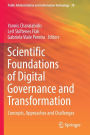 Scientific Foundations of Digital Governance and Transformation: Concepts, Approaches and Challenges