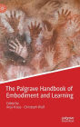 The Palgrave Handbook of Embodiment and Learning