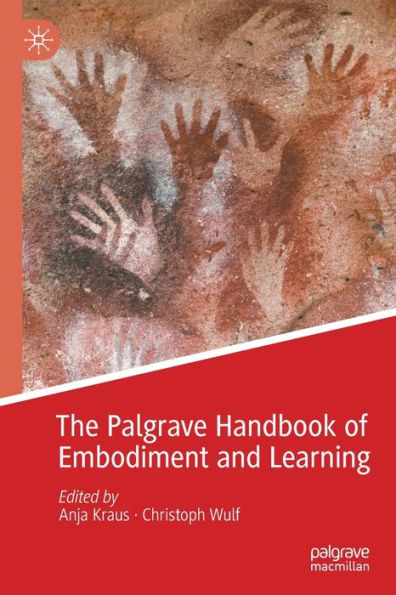 The Palgrave Handbook of Embodiment and Learning