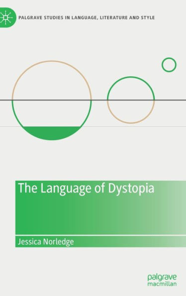 The Language of Dystopia