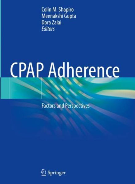 CPAP Adherence: Factors and Perspectives