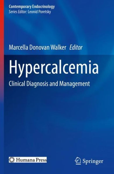 Hypercalcemia: Clinical Diagnosis and Management