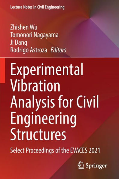 Experimental Vibration Analysis for Civil Engineering Structures: Select Proceedings of the EVACES 2021