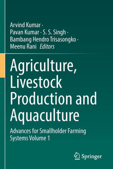 Agriculture, Livestock Production and Aquaculture: Advances for Smallholder Farming Systems Volume 1