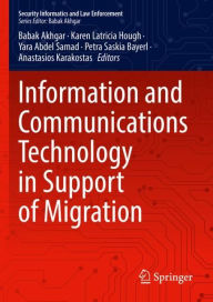 Title: Information and Communications Technology in Support of Migration, Author: Babak Akhgar