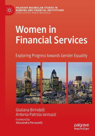 Title: Women in Financial Services: Exploring Progress towards Gender Equality, Author: Giuliana Birindelli