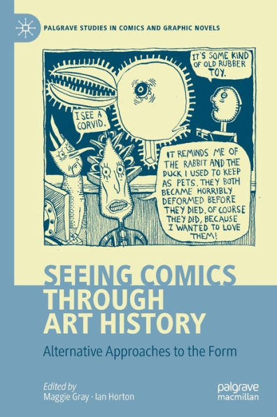 Seeing Comics through Art History: Alternative Approaches to the Form