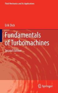 Title: Fundamentals of Turbomachines, Author: Erik Dick