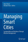 Managing Smart Cities: Sustainability and Resilience Through Effective Management