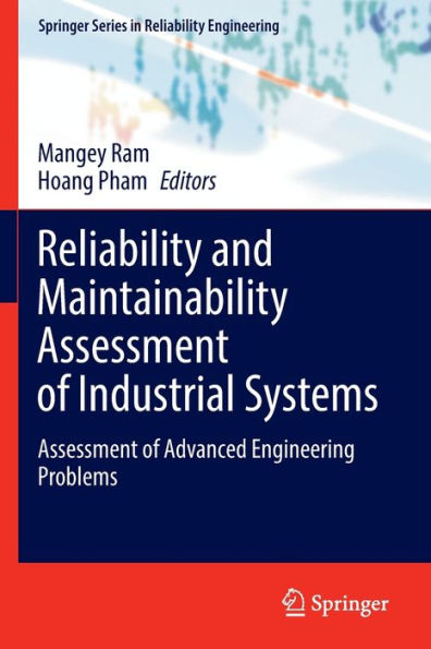 Reliability and Maintainability Assessment of Industrial Systems: Advanced Engineering Problems