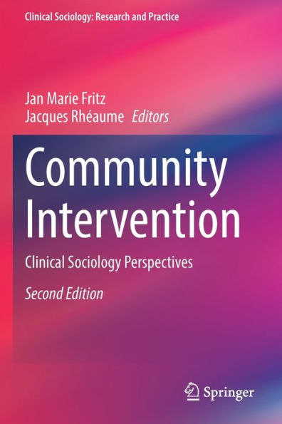 Community Intervention: Clinical Sociology Perspectives