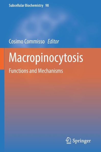 Macropinocytosis: Functions and Mechanisms