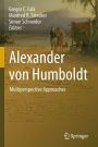 Alexander von Humboldt: Multiperspective Approaches