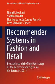 Title: Recommender Systems in Fashion and Retail: Proceedings of the Third Workshop at the Recommender Systems Conference (2021), Author: Nima Dokoohaki
