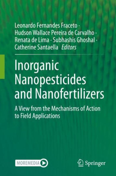 Inorganic Nanopesticides and Nanofertilizers: A View from the Mechanisms of Action to Field Applications