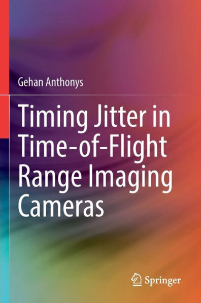 Timing Jitter Time-of-Flight Range Imaging Cameras