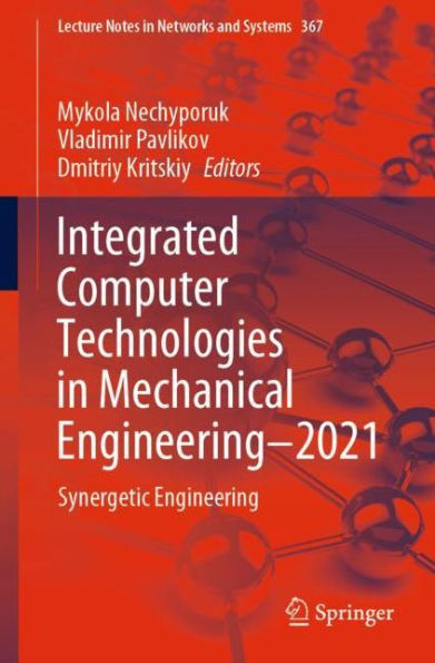 Integrated Computer Technologies Mechanical Engineering - 2021: Synergetic