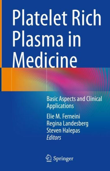 Platelet Rich Plasma Medicine: Basic Aspects and Clinical Applications