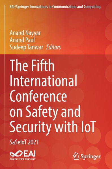 The Fifth International Conference on Safety and Security with IoT: SaSeIoT 2021