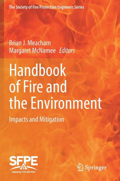 Handbook of Fire and the Environment: Impacts and Mitigation