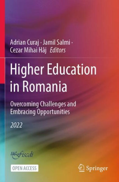 Higher Education Romania: Overcoming Challenges and Embracing Opportunities