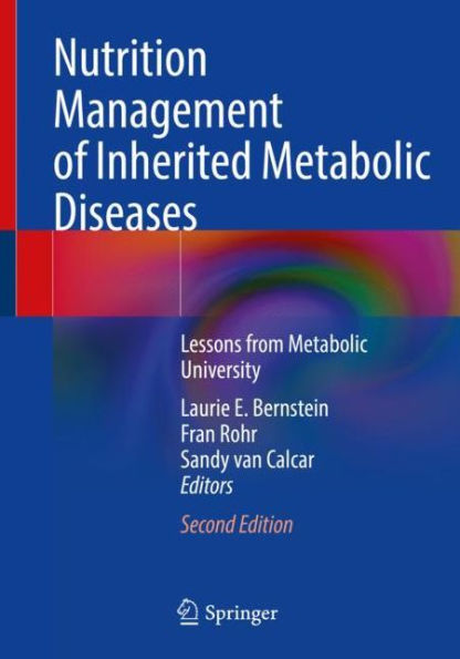 Nutrition Management of Inherited Metabolic Diseases: Lessons from University