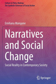 Title: Narratives and Social Change: Social Reality in Contemporary Society, Author: Emiliana Mangone