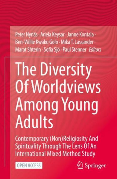 The Diversity Of Worldviews Among Young Adults: Contemporary (Non)Religiosity And Spirituality Through Lens An International Mixed Method Study